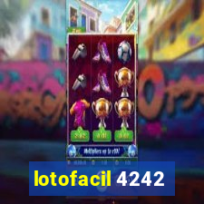 lotofacil 4242